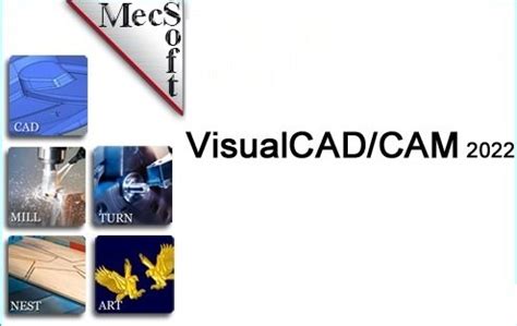 MecSoft VisualCADCAM 2022 v11.0.74